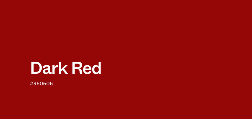 Dark Red